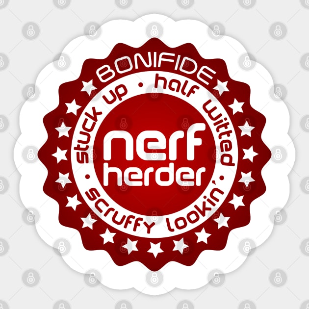 Completely Unofficial Bonifide Nerf Herder Sticker by DrPeper